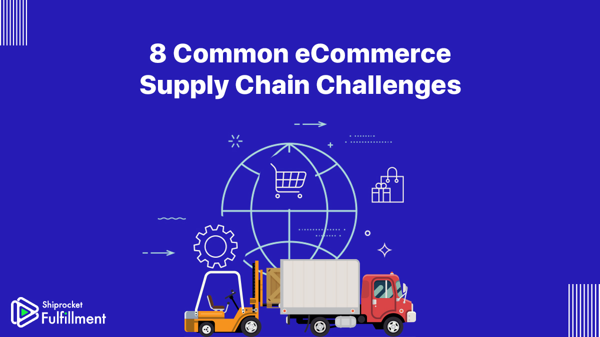 Supply Chain Challenges Faced by Startups Shiprocket