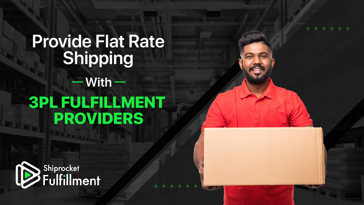How Can You Provide Flat Rate Shipping With 3PL Fulfillment Providers