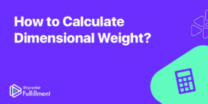 Dimensional Weight Explained: How To Calculate It? - Shiprocket Fulfillment