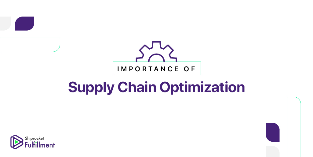 Supply Chain Optimization