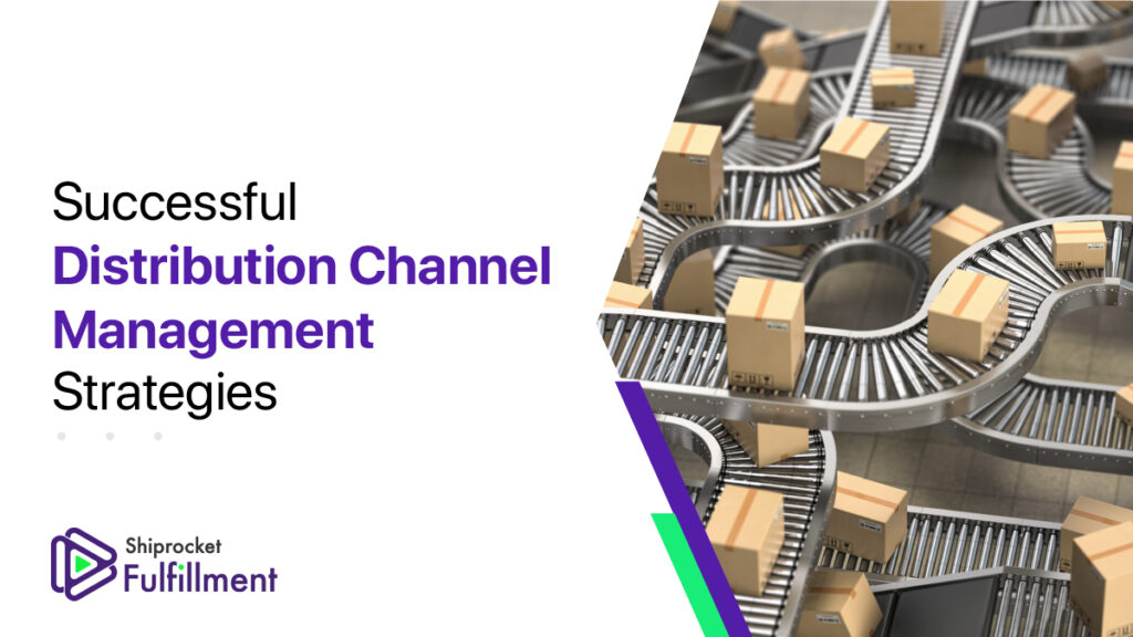 distribution channel management