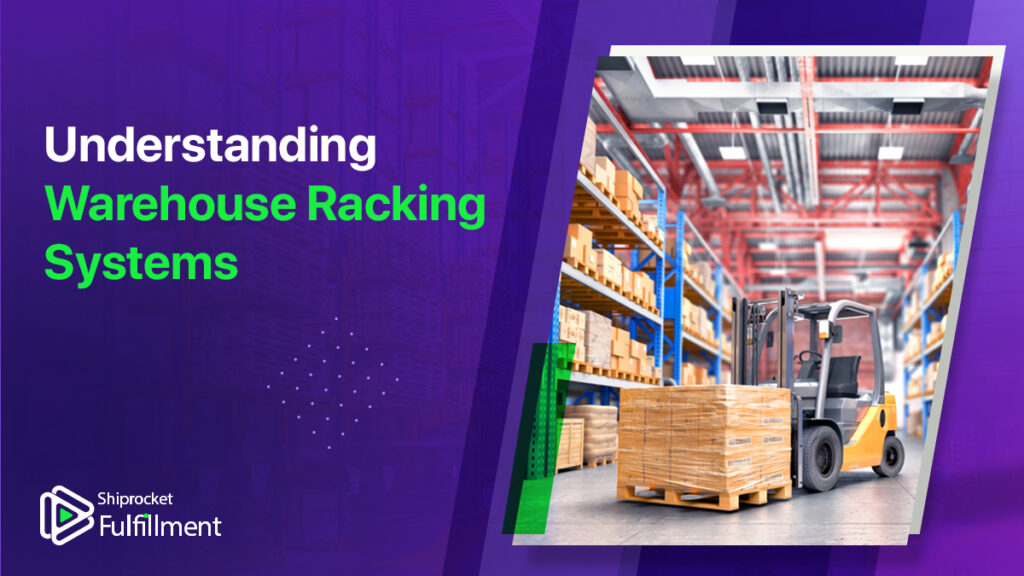 Warehouse racking systems and how they work in eCommerce fulfillment