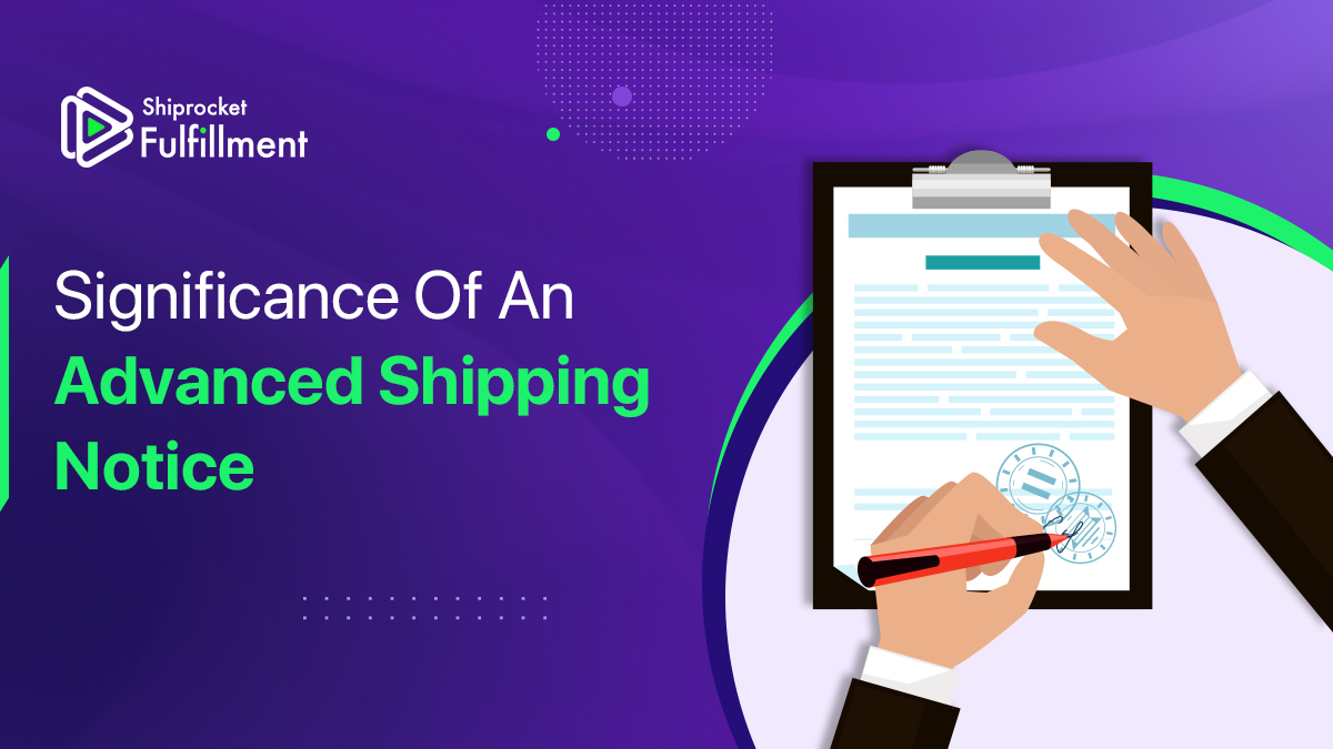 what is an advance shipping notice, the information, how to create one, and its benefits