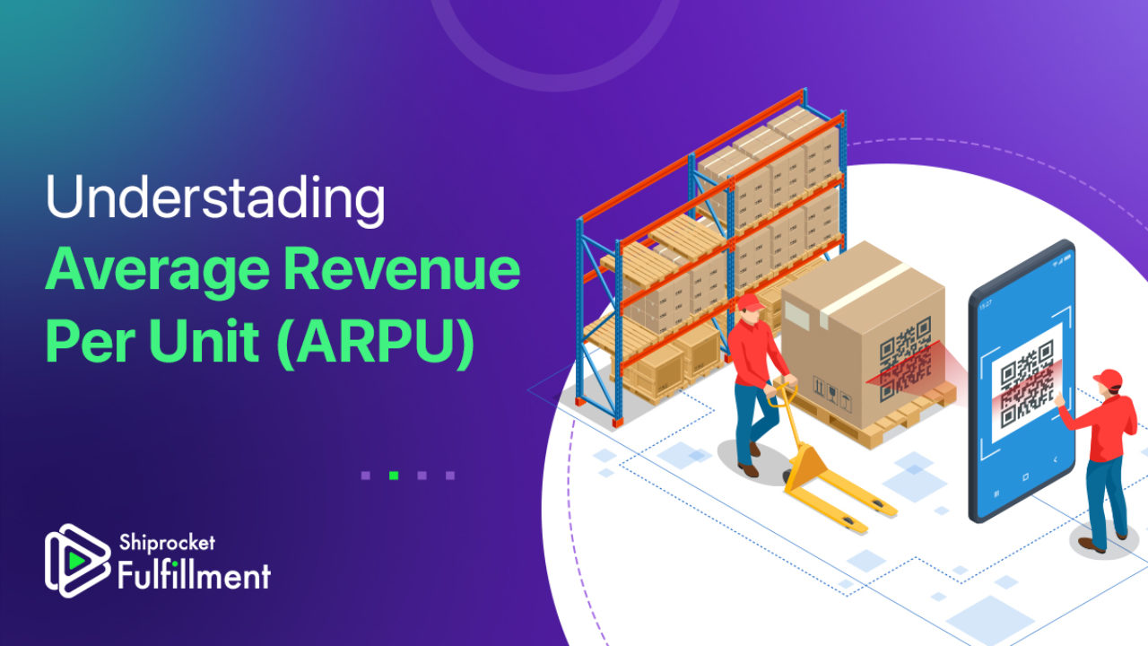 Average Revenue Per Unit (ARPU): Definition and How To Calculate