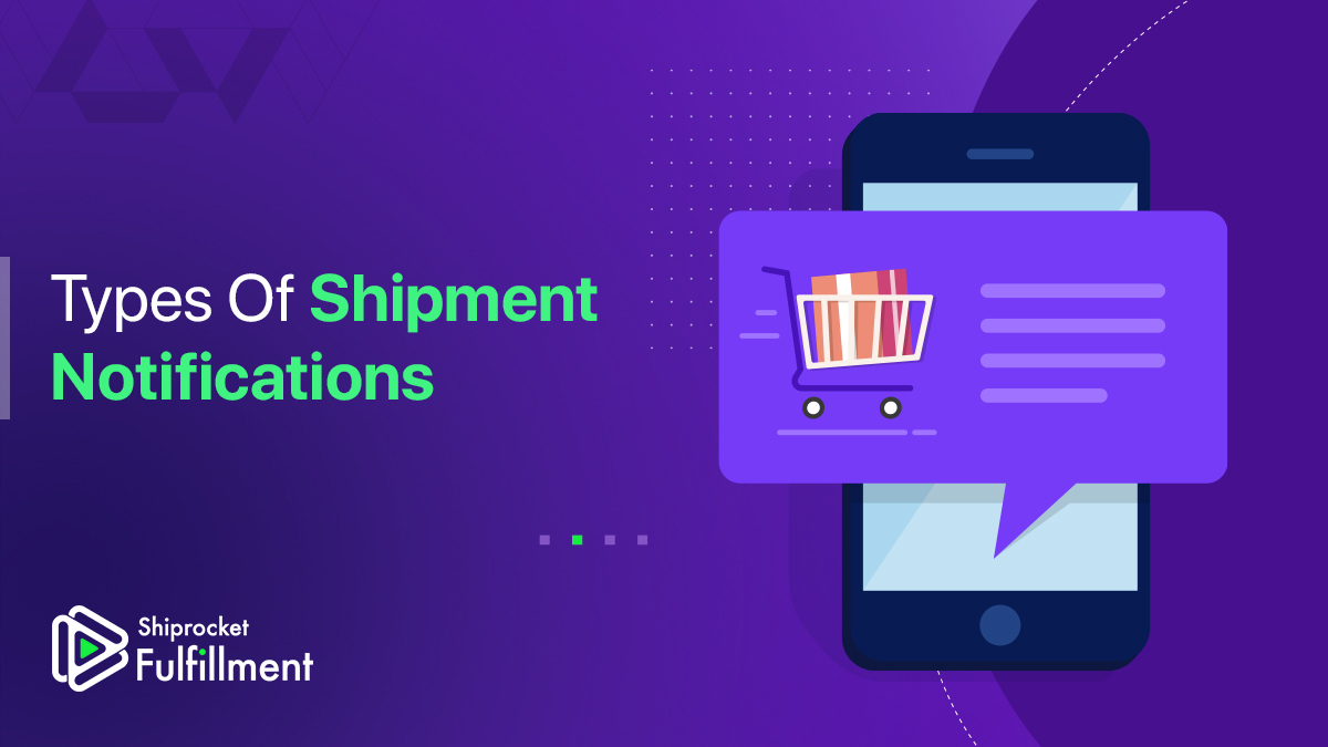 Types of Shipment Notifications for Enhancing Customer Engagement