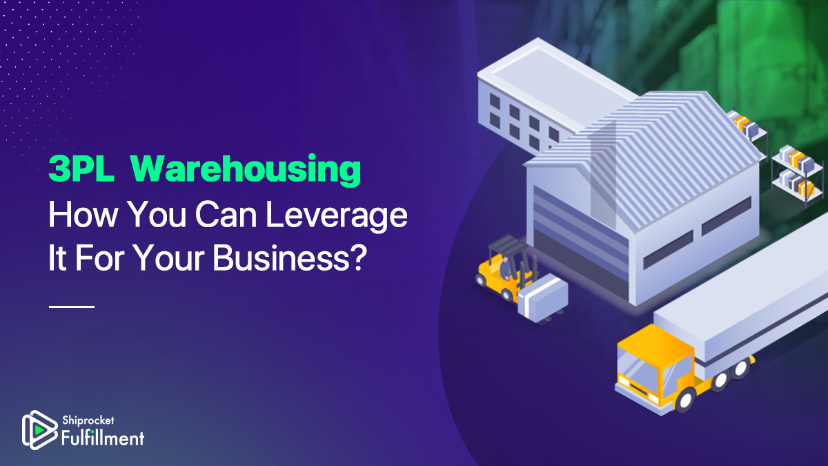 3PL Warehousing: Third Party Warehouses For Your Business