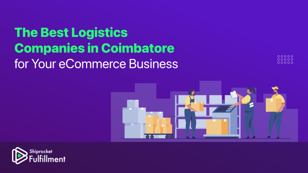 Logistics Companies in Coimbatore