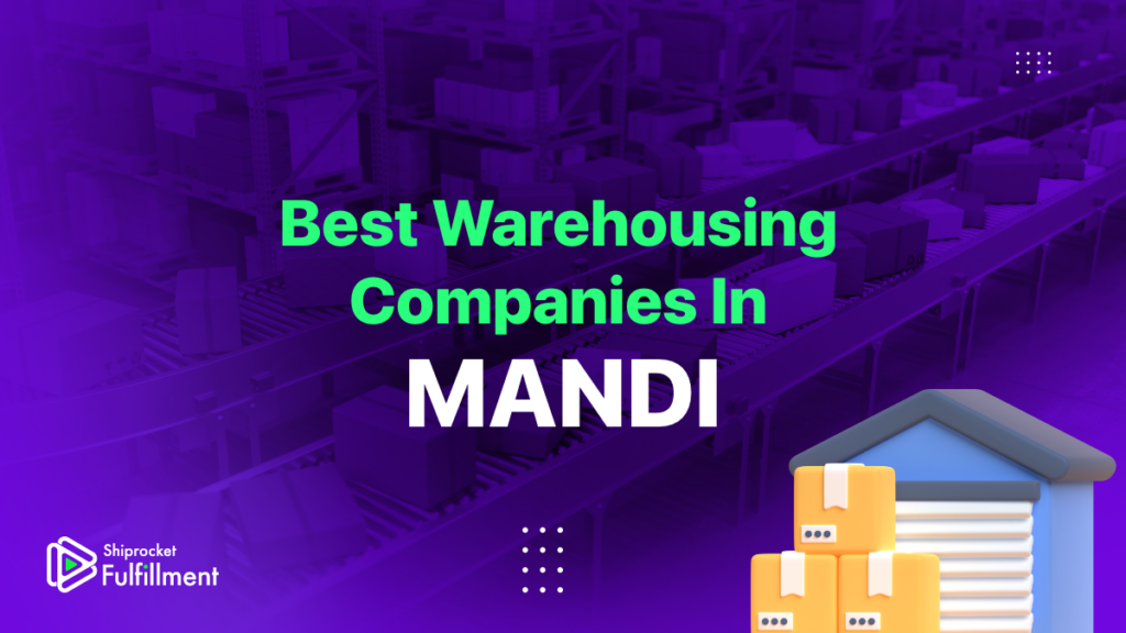 warehousing companies in mandi